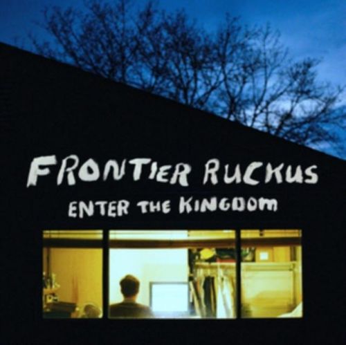 Enter the Kingdom (Frontier Ruckus) (CD / Album)