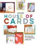 House of Cards - Step-by-Step Projects for Beautiful Handmade Greetings Cards (Hamilton Sarah)(Pevná vazba)