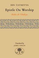 Epistle on Worship - Risalat Al-'Ubudiyya (Ibn Taymiyya Ahmad)(Paperback)