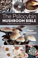 Psilocybin Mushroom Bible (Mandrake K.)(Paperback)