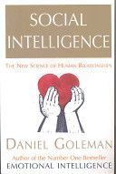 Social Intelligence - The New Science of Human Relationships (Goleman Daniel)(Paperback)