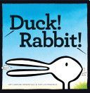 Duck! Rabbit! (Rosenthal Amy Krouse)(Board book)