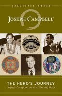 Hero's Journey - Joseph Campbell on His Life and Work (Campbell Joseph)(Paperback)
