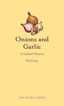 Onions and Garlic - A Global History (Jay Martha)(Pevná vazba)
