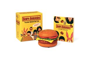 Bob's Burgers Talking Burger Button (Pearlman Robb)(Mixed media product)