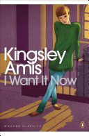 I Want it Now (Amis Kingsley)(Paperback)