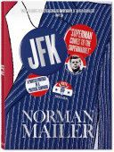 Norman Mailer. JFK. Superman Comes to the Supermarket (Wiener Nina)(Pevná vazba)