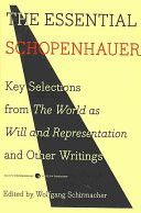 The Essential Schopenhauer - Schopenhauer Arthur