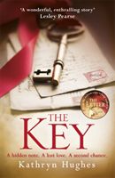 Key - The most gripping, heartbreaking book of the year (Hughes Kathryn)(Paperback / softback)