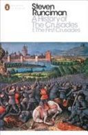 History of the Crusades - The First Crusade and the Foundation of the Kingdom of Jerusalem (Runciman Steven)(Paperback)