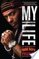 My Infamous Life - The Autobiography of Mobb Deep's Prodigy (Johnson Albert 
