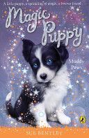 Magic Puppy: Muddy Paws (Bentley Sue)(Paperback)