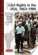 Heinemann Advanced History: Civil Rights in the USA 1863-1980 (Willoughby Susan)(Paperback)