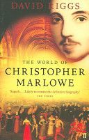 World of Christopher Marlowe (Riggs David)(Paperback)