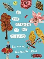 In the Garden of My Dreams: The Art of Nathalie Lete (Lete Nathalie)(Pevná vazba)