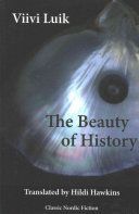 Beauty of History (Luik Viivi)(Paperback)