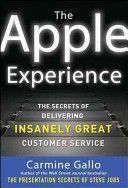Apple Experience: Secrets to Building Insanely Great Customer Loyalty (Gallo Carmine)(Pevná vazba)