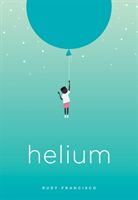 Helium (Francisco Rudy)(Paperback)
