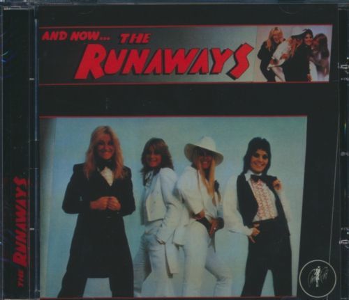 And Now...The Runaways (The Runaways) (CD / Album)