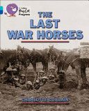 Last War Horses (Guillain Charlotte)(Paperback)