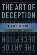 Art of Deception - Controlling the Human Element of Security (Mitnick Kevin D.)(Paperback)