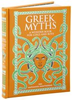 Greek Myths - A Wonder Book for Girls and Boys (Hawthorne Nathaniel)(Pevná vazba)