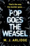 Pop Goes the Weasel (Arlidge M. J.)(Paperback)