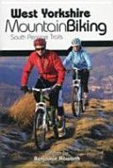 West Yorkshire Mountain Biking - South Pennine Trails (Haworth Benjamin)(Paperback)