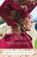 Noble Masquerade (Hunter Kristi Ann)(Paperback)