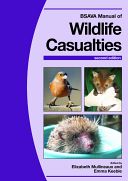 BSAVA MANUAL OF WILDLIFE CASUALTIES 2N (Mullineaux Elizabeth)(Paperback)