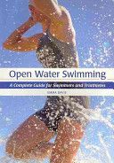 Open Water Swimming - A Complete Guide for Swimmers and Triathletes (Davis Emma)(Paperback)