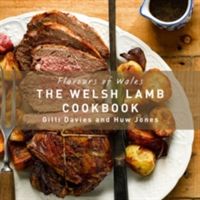Welsh Lamb Cookbook - Flavours of Wales(Pevná vazba)