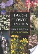 Bach Flower Remedies - Form and Function (Barnard Julian)(Paperback)