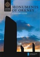 Monuments of Orkney - A Visitor's Guide (Wickham-Jones Caroline)(Paperback)