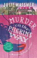 Murder on the Pilgrims Way (Wassmer Julie)(Paperback)