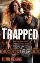Trapped (Hearne Kevin)(Paperback)