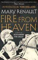 Fire from Heaven - A Novel of Alexander the Great: A Virago Modern Classic (Renault Mary)(Paperback)