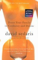 Dress Your Family in Corduroy and Denim (Sedaris David)(Paperback)