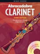 Abracadabra Clarinet - The Way to Learn Through Songs and Tunes (Rutland Jonathan)(Paperback)