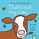 That's Not My Cow (Watt Fiona)(Paperback)