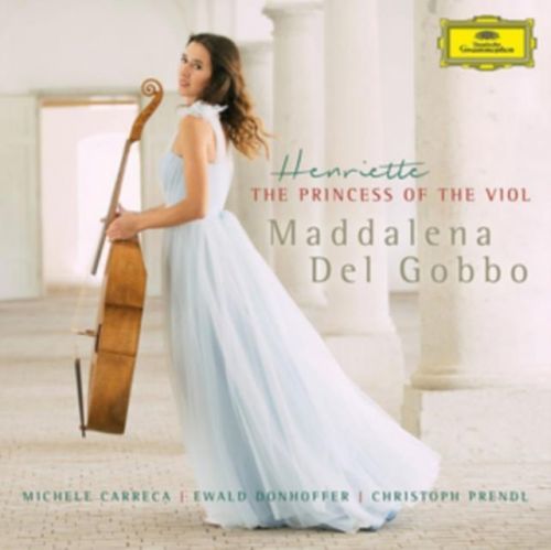 Maddalena Del Gobbo: Henriette, the Princess of the Viol (CD / Album)