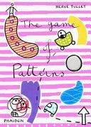 Game of Patterns (Tullet Herve)(Pevná vazba)