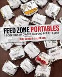 Feed Zone Portables - A Cookbook of On-The-Go Food for Athletes (Thomas Biju)(Pevná vazba)