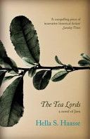 Tea Lords (Haasse Hella S.)(Paperback)