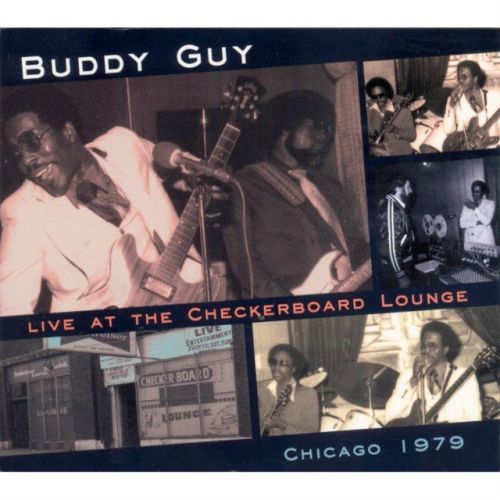 Live at the Checkerboard Lounge, Chicago 1979 (Buddy Guy) (CD / Album)