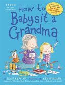 How to Babysit a Grandma (Reagan Jean)(Paperback)
