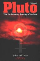 Pluto: The Evolutionary Journey of the Soul, Volume 1 (Green Jeffrey Wolf)(Paperback)