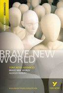 Brave New World: York Notes Advanced - Aldous Huxley (Huxley Aldous)(Paperback)