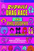 RuPaul's Drag Race and Philosophy - Sissy That Thought(Paperback / softback)