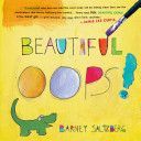 Beautiful Oops! (Saltzberg Barney)(Board book)